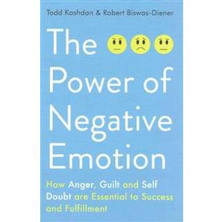 The Power of Negative Emotion