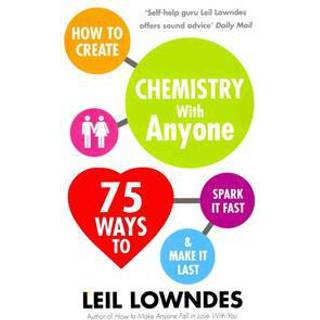 How to Create Chemistry with Anyone