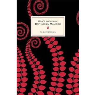 Don't Look Now And Other Stories