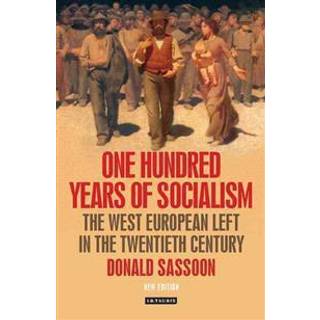 One Hundred Years of Socialism