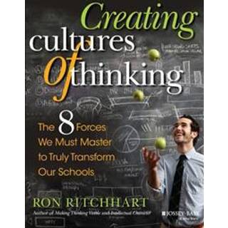 Creating Cultures of Thinking