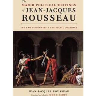 The Major Political Writings of Jean-Jacques Rousseau