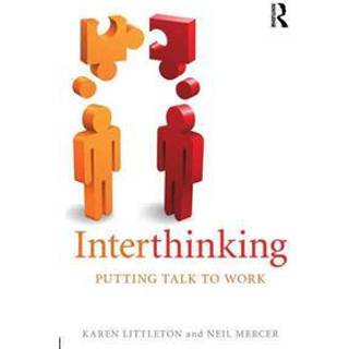 Interthinking: Putting talk to work