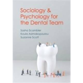 Sociology and Psychology for the Dental Team