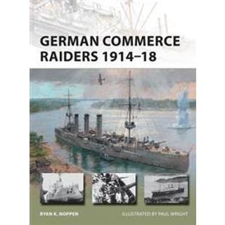 German Commerce Raiders 1914–18