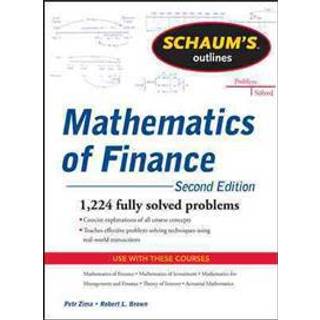 Schaum's Outline of Mathematics of Finance, Second Edition