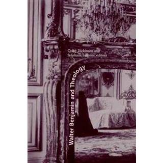 Walter Benjamin and Theology