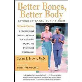 Better Bones, Better Body