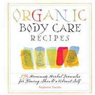 Organic Body Care Recipes