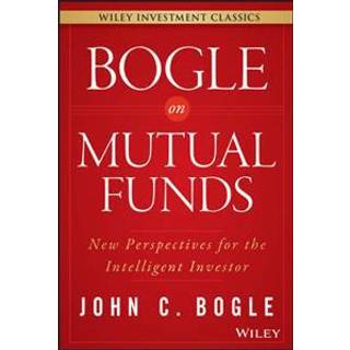Bogle On Mutual Funds