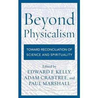 Beyond Physicalism