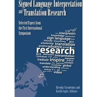 Signed Language Interpretation and Translation Research