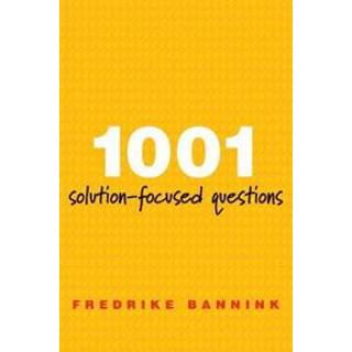 1001 Solution-Focused Questions