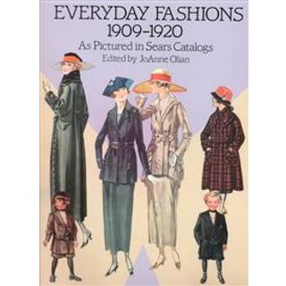 Everyday Fashions, 1909-20, as Pictured in Sears Catalogs