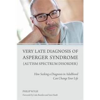 Very Late Diagnosis of Asperger Syndrome (Autism Spectrum Disorder)