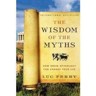 The Wisdom of the Myths
