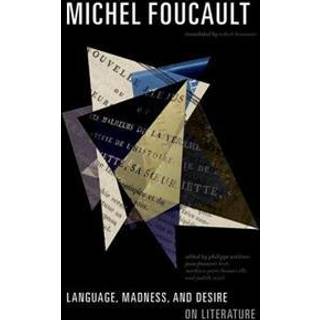 Language, Madness, and Desire