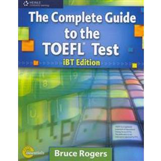 The Complete Guide to the TOEFLA® Test