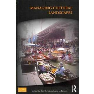 Managing Cultural Landscapes