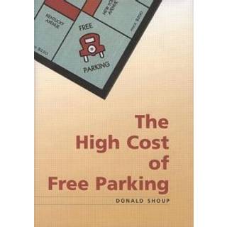 The High Cost of Free Parking