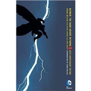 Batman: The Dark Knight Returns 30th Anniversary Edition