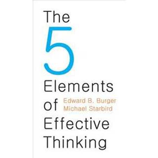 The 5 Elements of Effective Thinking