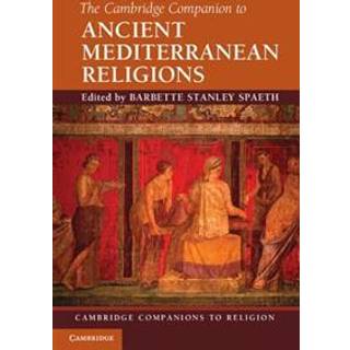 The Cambridge Companion to Ancient Mediterranean Religions