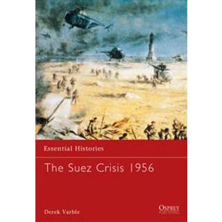 The Suez Crisis 1956