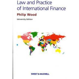 The Law and Practice of International Finance