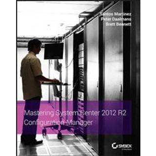 Mastering System Center 2012 R2 Configuration Manager, Edition 1 (Physical)