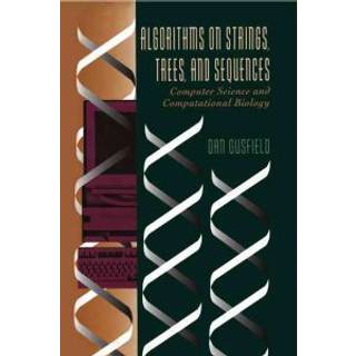 Algorithms on Strings, Trees, and Sequences