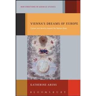 Vienna's Dreams of Europe