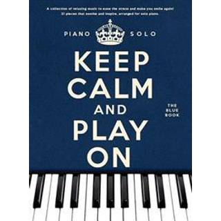 Keep Calm And Play On