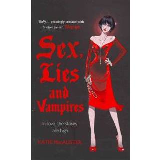 Sex, Lies and Vampires (Dark Ones Book Three)