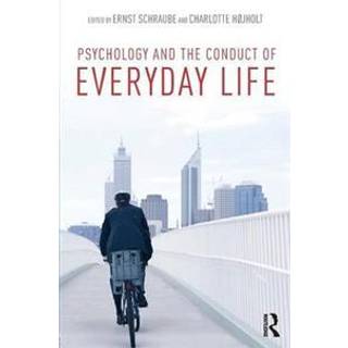Psychology and the Conduct of Everyday Life