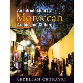 An Introduction to Moroccan Arabic and Culture