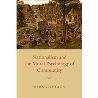 Nationalism and the Moral Psychology of Community