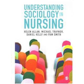 Understanding Sociology in Nursing