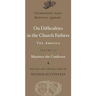 On Difficulties in the Church Fathers: The Ambigua