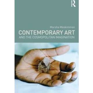 Contemporary Art and the Cosmopolitan Imagination