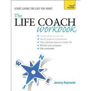 The Life Coach Workbook: Teach Yourself