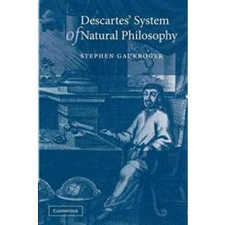 Descartes' System of Natural Philosophy