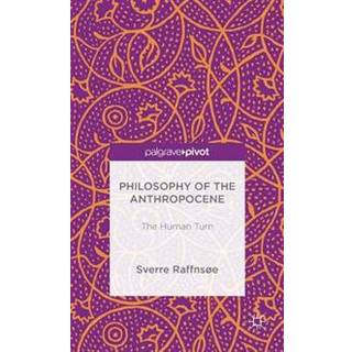 Philosophy of the Anthropocene