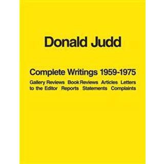 Donald Judd: Complete Writings 1959-1975