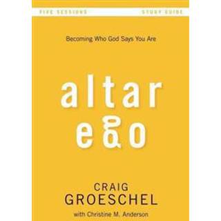 Altar Ego Bible Study Guide