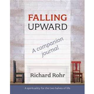 Falling Upward - a Companion Journal