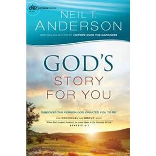 God`s Story for You – Discover the Person God Created You to Be
