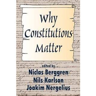 Why Constitutions Matter