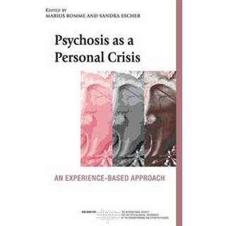Psychosis as a Personal Crisis