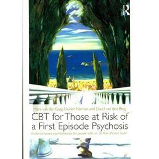 CBT for Those at Risk of a First Episode Psychosis